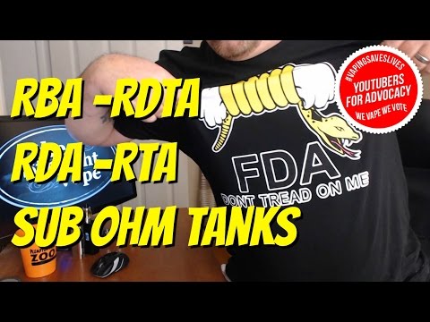 Explained!  RBA - RDA - RDTA - RTA - Sub Ohm Tanks