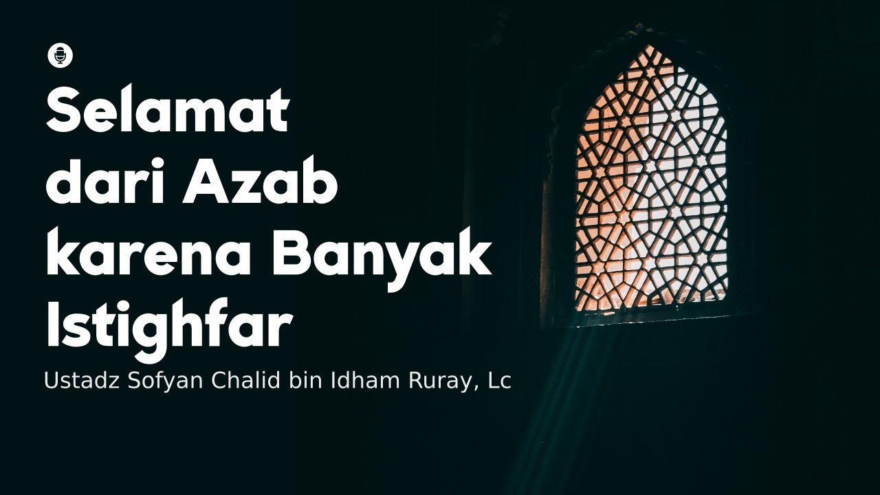 Selamat dari Azab karena Banyak Istighfarhttps://youtu.be/NzTI7QCZ_ysSelamat dar…