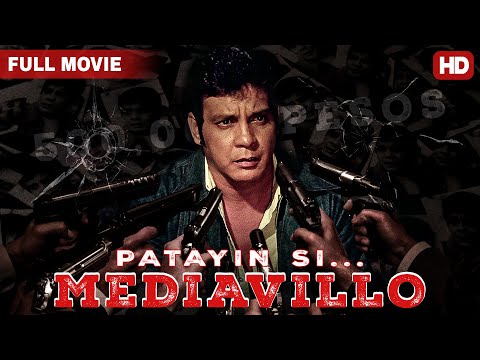 FPJ Restored Full Movie | Patayin si... Mediavillo | HD | Fernando Poe Jr.