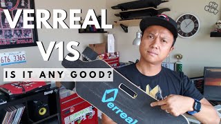 VERREAL V1S ELECTRIC SKATEBOARD - IS IT ANY GOOD?