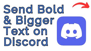 How to Send Bold & Bigger Text on Discord