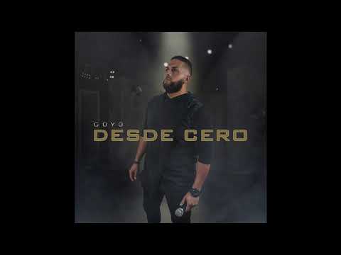 Goyo Ft. Jay Kalyl, Gabriel Rodriguez EMC & Ander Bock  - Desde Cero (Remix)