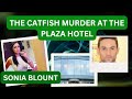 IRISH COFFEE TRUE CRIME : THE CATFISH MURDER AT THE PLAZA HOTEL.