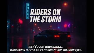 Download lagu Riders On The Storm (Fredwreck Remix) Türkçe Altyazılı (Lyrics) mp3 Download lagu Riders On The Storm (Fredwreck Remix) Türkçe Altyazılı (Lyrics) mp3