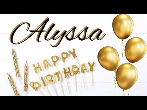 Happy Birthday Alyssa – You Shine So Bright | Magical EDM Birthday Song