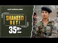 Shahid Beti (Full Video) | Sonika Singh | UK Haryanvi | Sk Rao | New Haryanvi Songs Haryanavi 2021