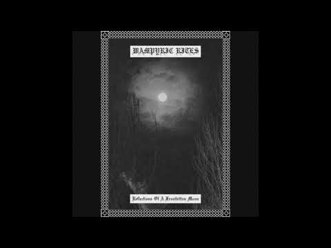 Wampyric Rites-Reflections Of A Frostbitten Moon