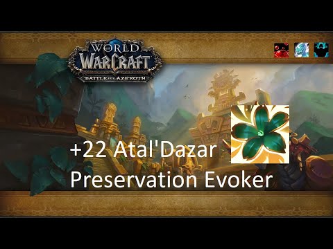 +22 Atal'Dazar | Preservation Evoker | Fortified | Incorporeal | Sanguine | #117