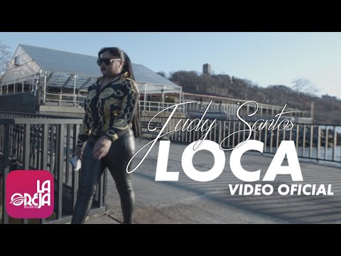 Judy Santos - Loca (Video Oficial) Bachata 2020