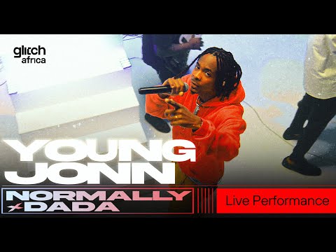Young Jonn - Normally & Dada | Glitch Sessions