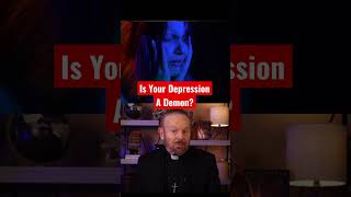 Is Your Depression a Demon?