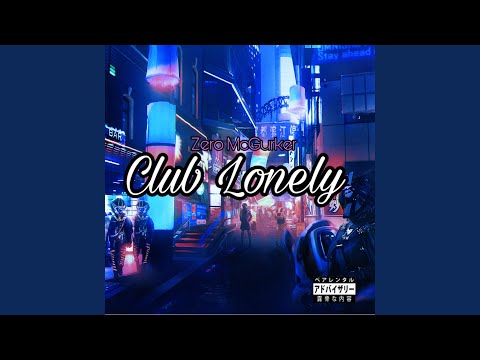 Club Lonely