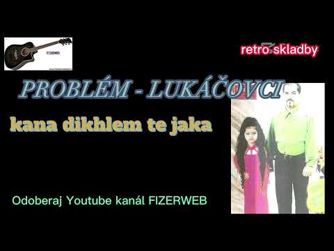PROBLÉM LUKÁČOVCI - kana dikhlem te jaka "retro" @fizerwebchannel