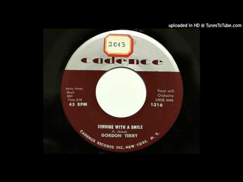 Gordon Terry - Service With A Smile (Cadence 1316) [1957 rockabilly]