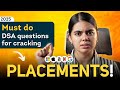 Must Do DSA Problems For Tech Placements Internships