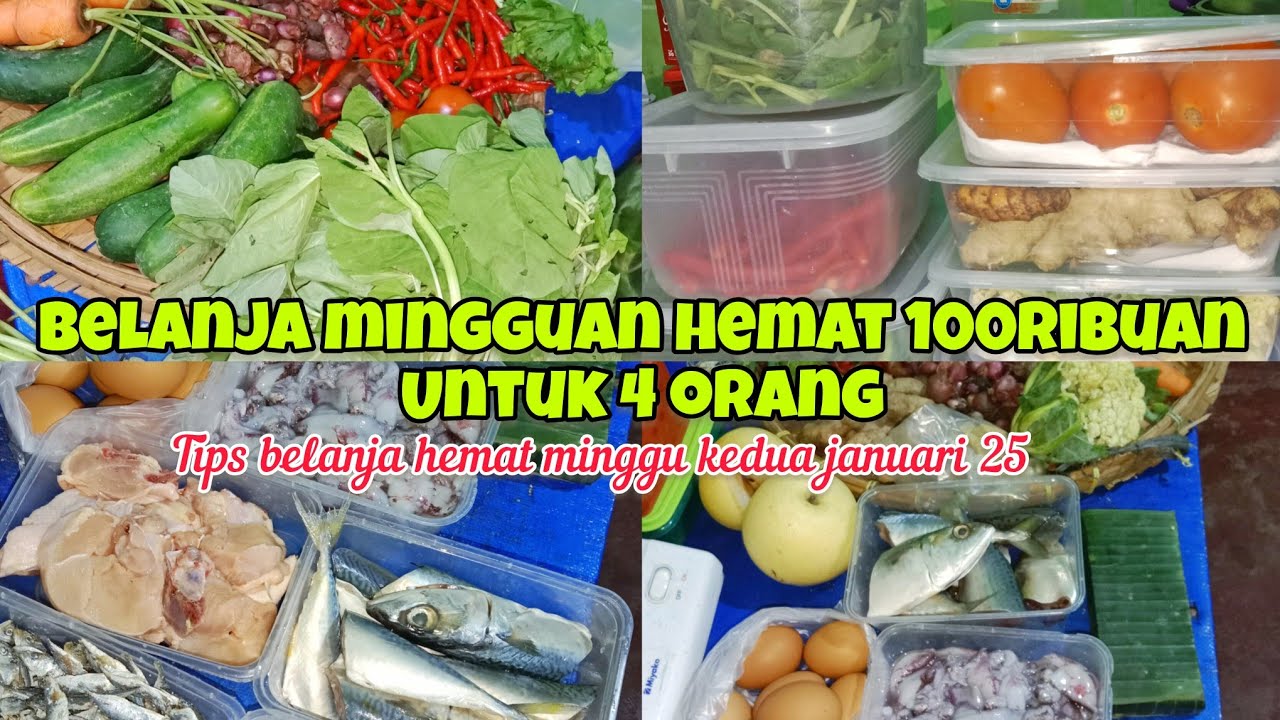 TIPS BELANJA HEMAT || BELANJA MINGGUAN 100RIBUAN UNTUK 4 ORANG