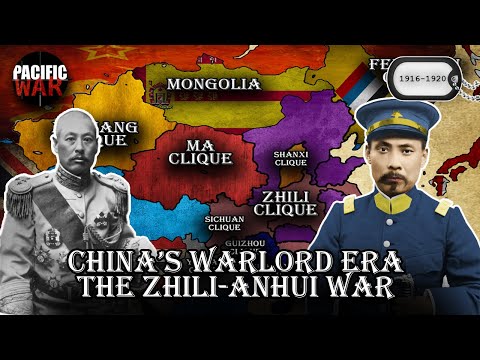 China's Warlord Era Series - The Zhili-Anhui War of 1920