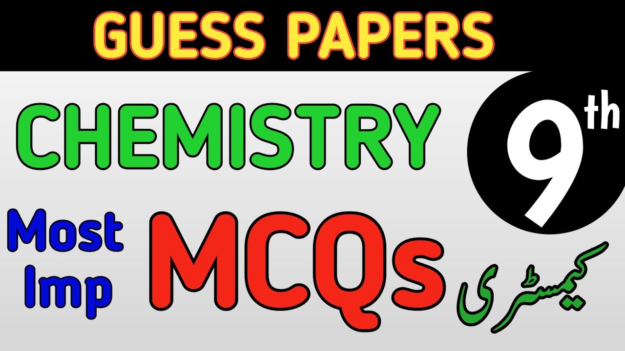 9th Chemistry Important MCQs | Additional Conceptual Application Based MCQS