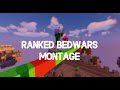 Tell Me Why A Ranked Bedwars Montage