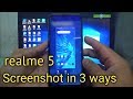 How to Take Screenshot on Realme 5 in 3 Ways | Realme 5 Tips and tricks