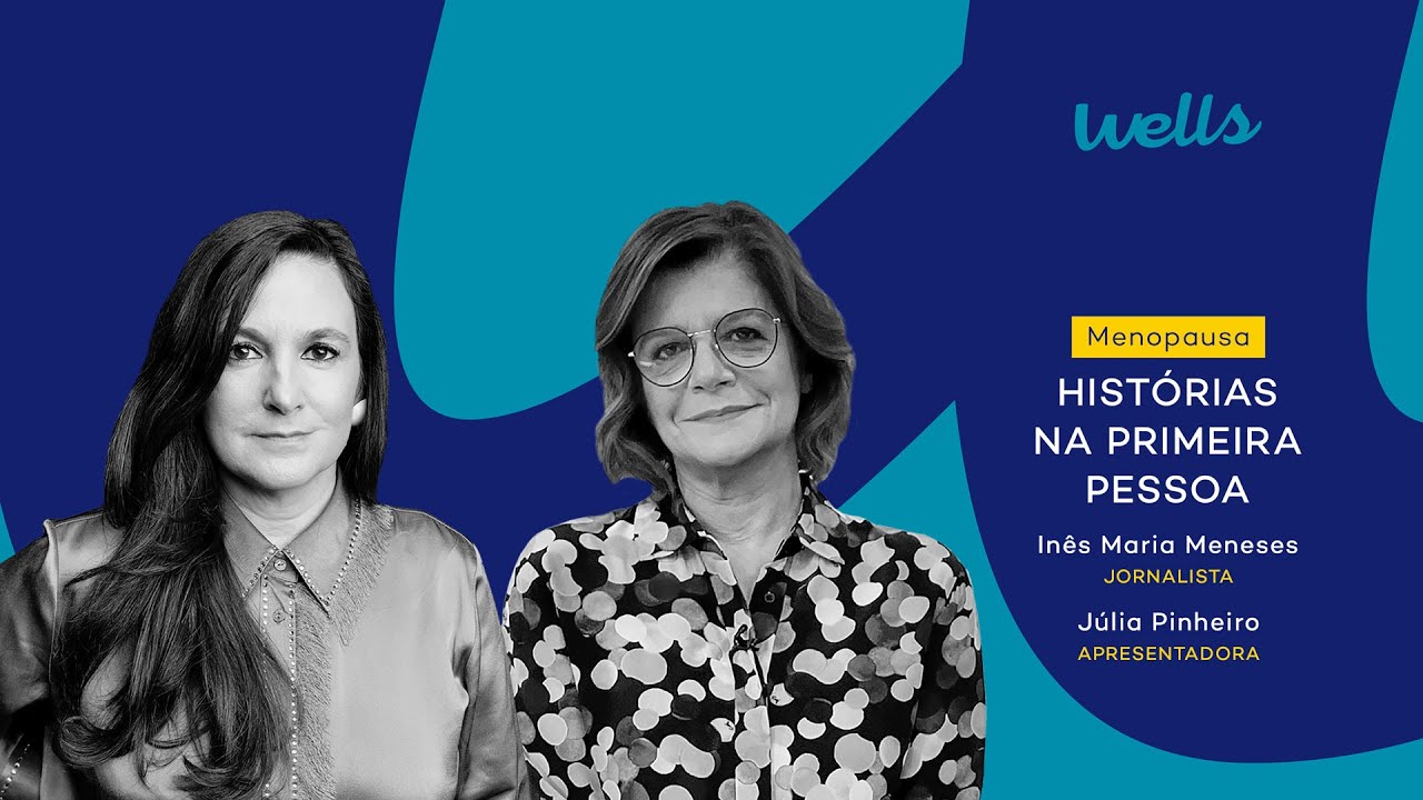 Menopausa: Histórias na primeira pessoa