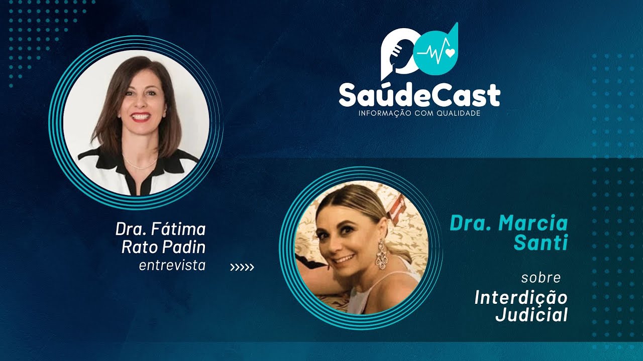 SaúdeCast #46 - Interdição Judicial