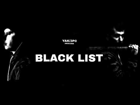 Trzech Panów Chamów x YAK - Black List