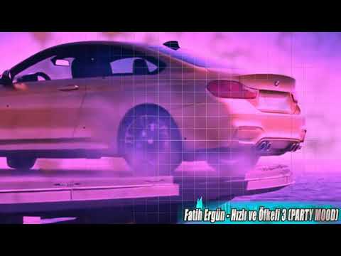 Fatih Ergün - Hızlı ve Öfkeli 3 (Party Mood)