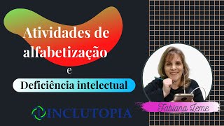 Atividades alfabetização e Deficiência Intelectual [áudio aula]