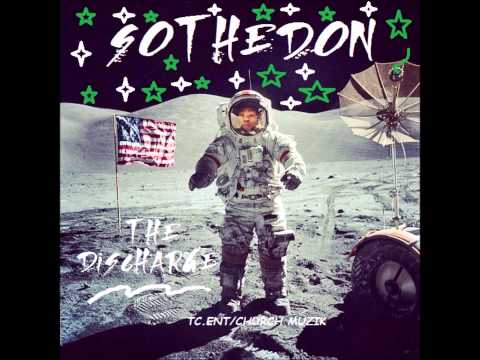 SOTHEDON - THE DISCHARGE (FULL MIXTAPE)