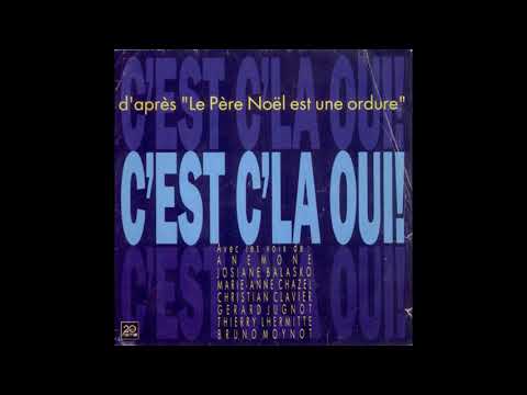 Le Père Noël - C'est C'la Quit !