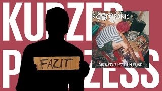 Kurzer Prozess: Egotronic »Die Natur ist dein Feind«