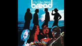 Bread:-&#39;In The Afterglow&#39;