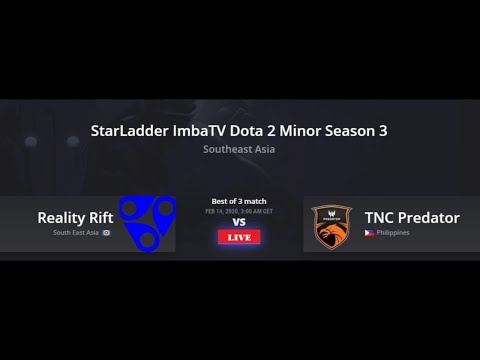 Live | Reality Rift vs TNC Predator | Dota 2 Best of 3 FEB 14, 2020, 3:00 AM CET
