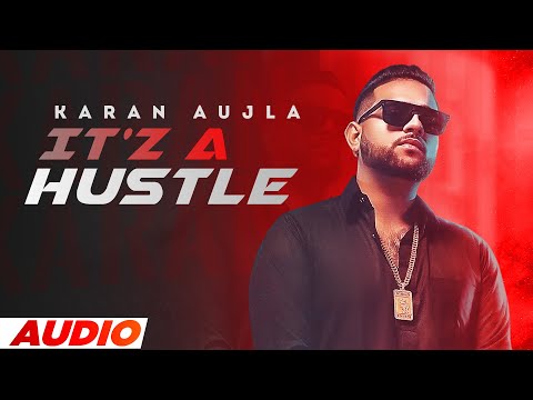 Its A Hustle (Full Audio) — watch video