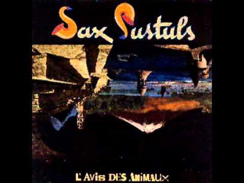 Sax Pustuls - Amour Difficile