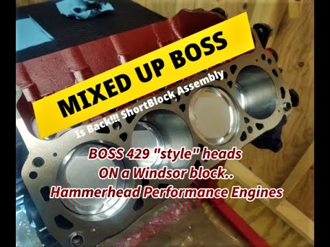 BOSS 429 "Style" heads on a Windsor block.. Project MIXED UP BOSS is BACK!!! Shortblock Assembly
