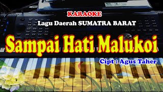 Download lagu Lagu Minang - SAMPAI HATI MALUKOI -KARAOKE mp3 Download lagu Lagu Minang - SAMPAI HATI MALUKOI -KARAOKE mp3