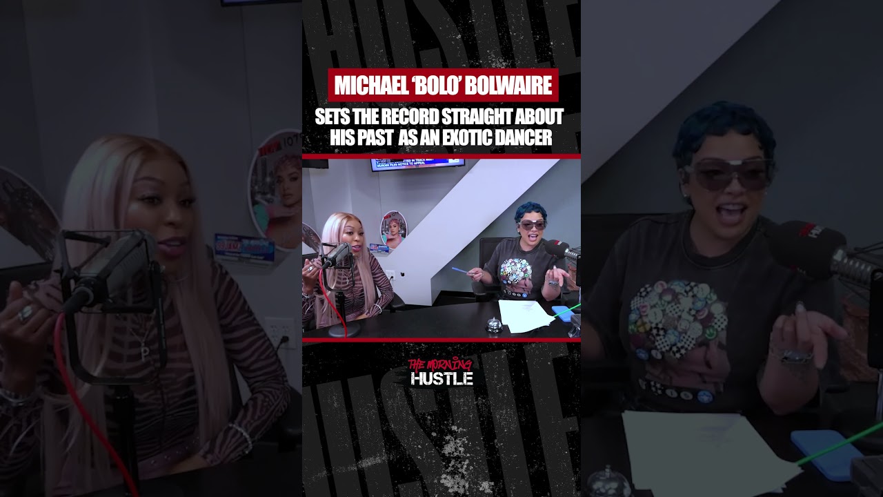 Michael "Bolo" Bolwaire Talks Past As Male Exotic Dancer #themorninghustle  #podcast