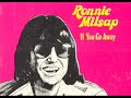 Ronnie Milsap--If You Go Away