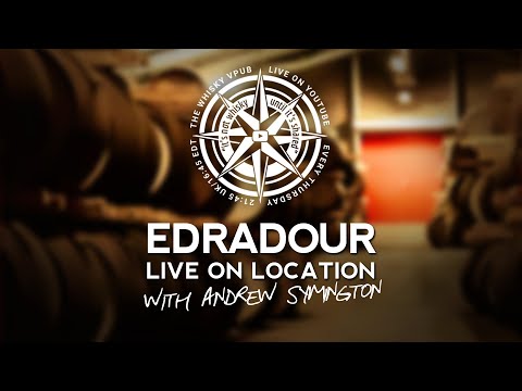 vPub Live - On Location at Edradour (Signatory Vintage)