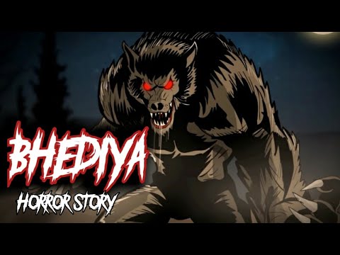 Bhediya Horror Story | Hindi Horror Stories | Werewolf | #bhediyahorrorstory