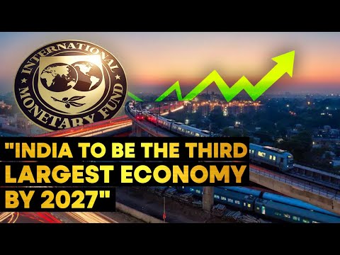 IMF Expects India to Become Fourth Largest Economy by 2025, Third Largest by 2027