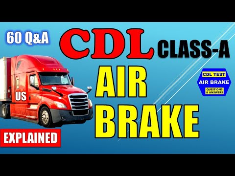 CDL Class-A "Air Brake Test" Questions and Answers Explained (2025)
