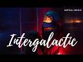 Intergalactic | Alex Jones / Xander Jones