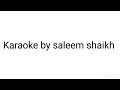 Zindagi Aa Raha Hoon Main Kishore Kumar Song Original Karaoke By Saleem Shaikh Please Subscribe