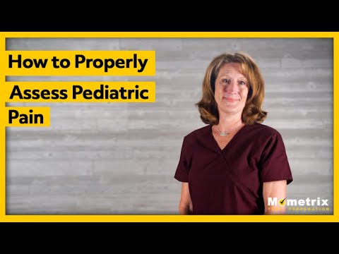How to Properly Assess Pediatric Pain