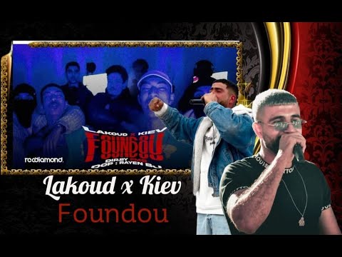 Lakoud x Kiev - Foundou 👌BOUSSADAT REACTION ❤