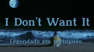 I Don't Want It - Ween - Legendado em Português