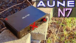 The Heavily Flawed Aune N7 \\ Z Reviews